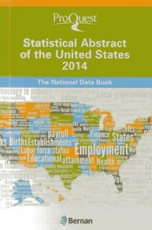 Cover of ProQuest Statistical Abstract of the United States 2014