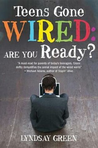 Cover of Teens Gone Wired