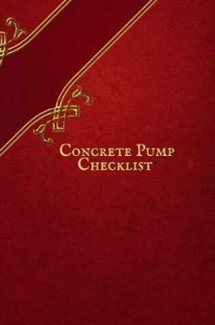 Cover of Concrete Pump Checklist