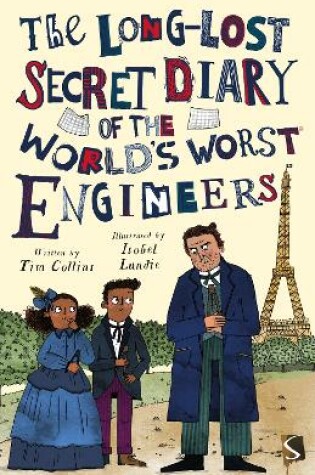 Cover of The Long-Lost Secret Diary of the World's Worst Engineers
