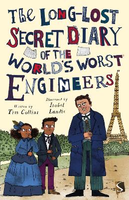 Book cover for The Long-Lost Secret Diary of the World's Worst Engineers