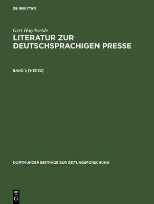 Cover of Literatur zur deutschsprachigen Presse, Band 1, [1-13132]