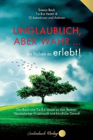 Cover of Unglaublich, aber wahr ...