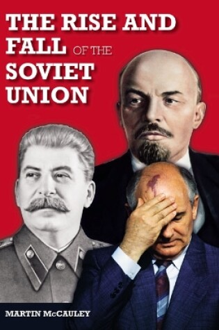 Cover of The Rise and Fall of the Soviet Union