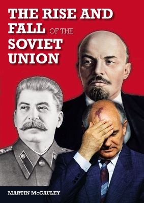 Book cover for The Rise and Fall of the Soviet Union