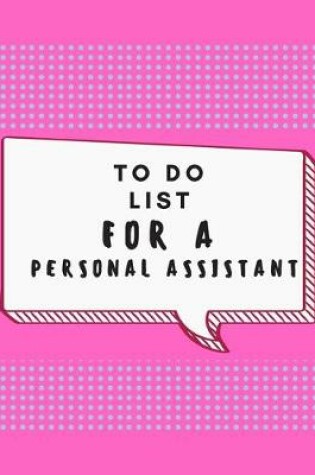 Cover of To Do List for a Personal Assistant