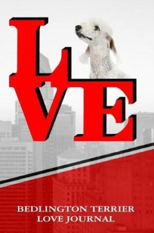 Cover of Bedlington Terrier Love Journal
