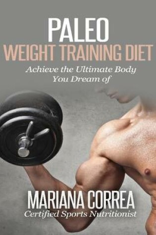 Cover of Paleo Weight Training Diet