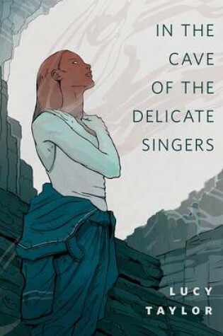 Cover of In the Cave of the Delicate Singers