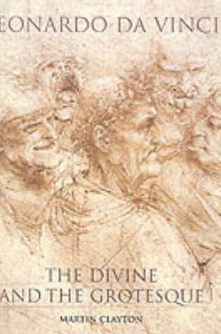 Cover of Leonardo: The Divine and the Grotesqu