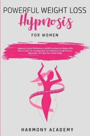 Cover of Powerful Weight Loss Hypnosis for Women