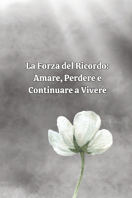 Cover of La Forza del Ricordo