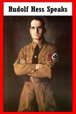 Cover of Rudolf Hess Speaks