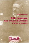 Book cover for D.H. Lawrence and Italian Futurism