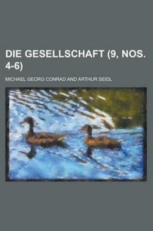 Cover of Die Gesellschaft (9, Nos. 4-6)