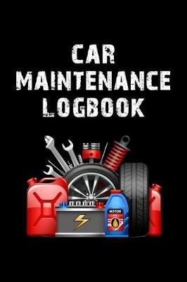 Book cover for Car Maintenance Logbook