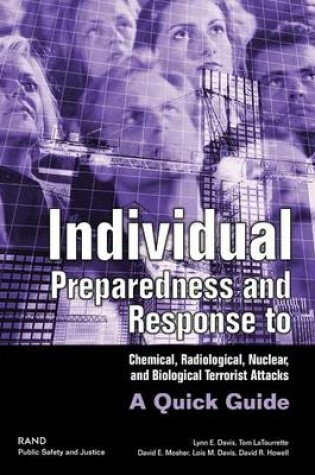 Cover of Individual Preparedness and Response to Chemical, Radiological, Nuclear, and Biological Terrorist Attacks