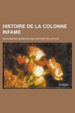 Cover of Histoire de La Colonne Infame