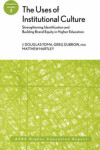 Book cover for The Uses of Institutional Culture