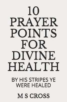 Book cover for 10 Prayer Points for Divine Health