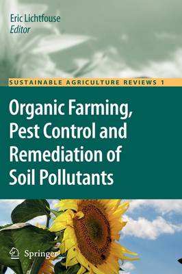 Cover of Organic Farming, Pest Control and Remediation of Soil Pollutants