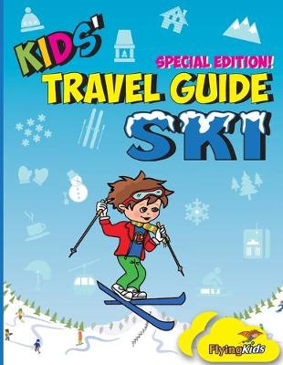 Book cover for Kids' Travel Guide - Ski
