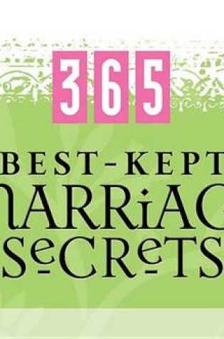 Cover of 365 Best - Kept Marriage Secrets