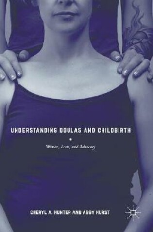 Cover of Understanding Doulas and Childbirth