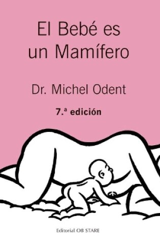 Cover of Bebe Es Un Mamifero, El