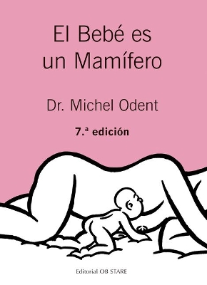 Book cover for Bebe Es Un Mamifero, El