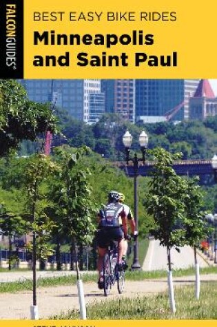 Cover of Best Easy Bike Rides Minneapolis and Saint Paul