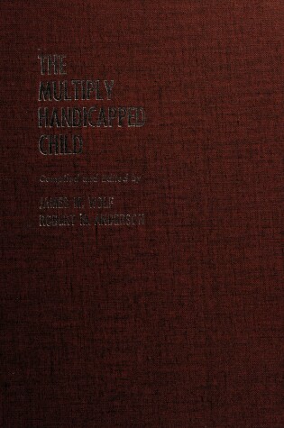 Cover of The Multiply Handicapped Child