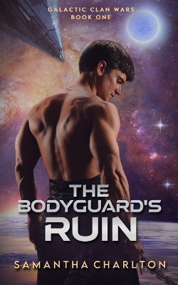 Cover of The Bodyguard's Ruin