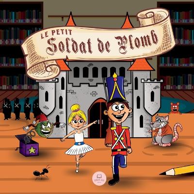 Book cover for Le Petit Soldat de Plomb