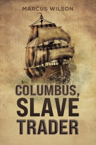Cover of Columbus, Slave Trader