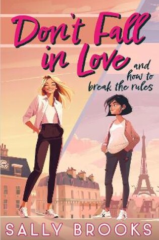 Cover of Don't Fall in Love (and how to break the rules)