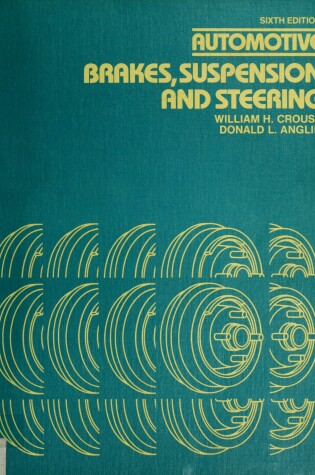 Cover of Automotive Brakes, Suspension and Steering