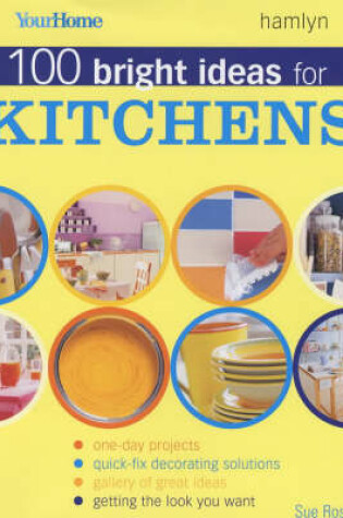 Cover of 100 Bright Ideas for Kitchens