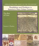 Book cover for Possibilities and Problems in America's New Urban Centers