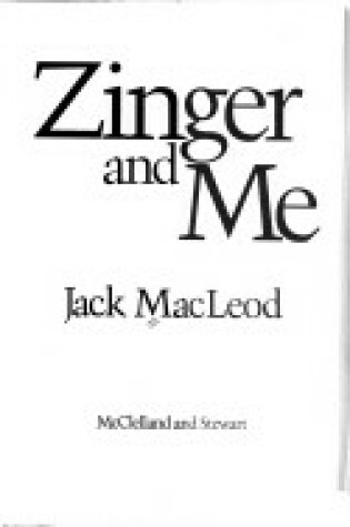 Cover of Zinger and Me