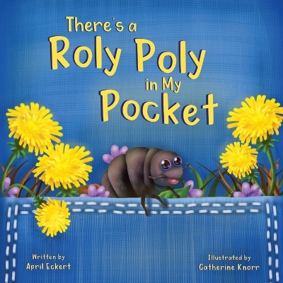 Cover of There's a Roly Poly in My Pocket