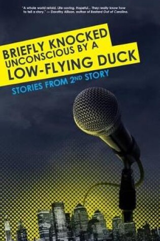 Cover of Briefly Knocked Unconscious by a Low-Flying Duck