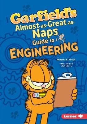 Book cover for Garfield's (R) Almost-As-Great-As-Naps Guide to Engineering