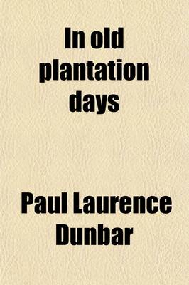 Book cover for In Old Plantation Days