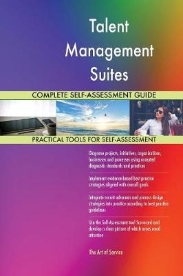 Book cover for Talent Management Suites Complete Self-Assessment Guide