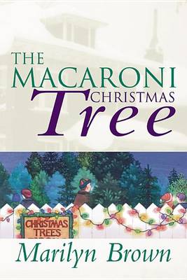 Book cover for The Macaroni Christmas Tree