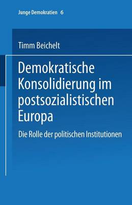 Book cover for Demokratische Konsolidierung im postsozialistischen Europa