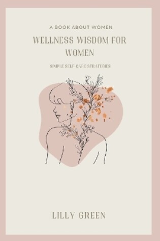 Cover of Wellness Wisdom for Women