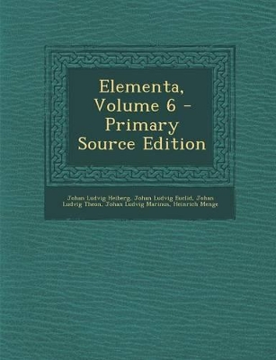 Book cover for Elementa, Volume 6 - Primary Source Edition