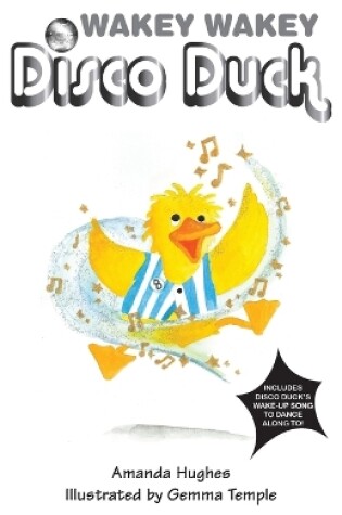 Cover of Wakey Wakey Disco Duck!